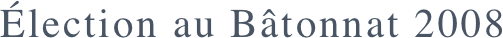 �lection au B�tonnat 2008